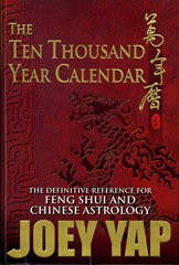 the ten thousand year calendar by joey yap